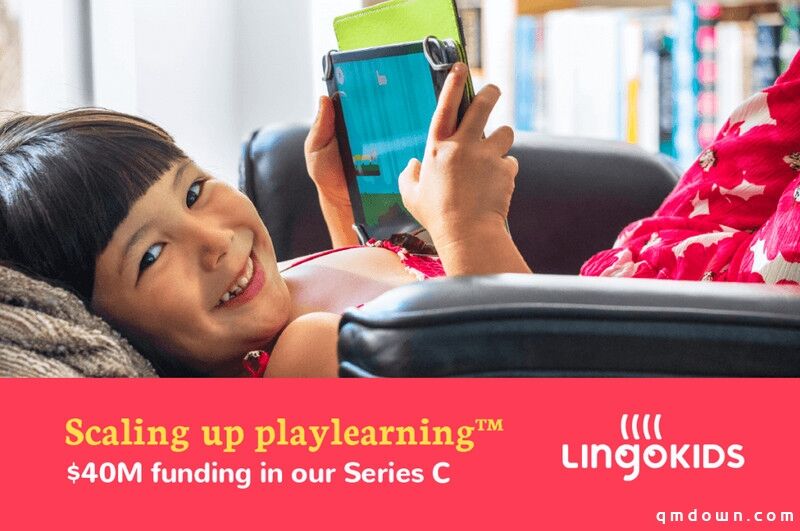 儿童市场或成掘金之地，教育游戏公司Lingokids获4000万美元C轮投资