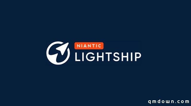 挑战苹果Meta，PMGO开发商Niantic发布Lightship，构建AR元宇宙